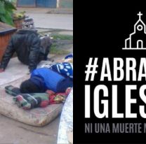 Dura campa&ntilde;a en redes sociales: "Abran las iglesias, ni una muerte m&aacute;s de fr&iacute;o"