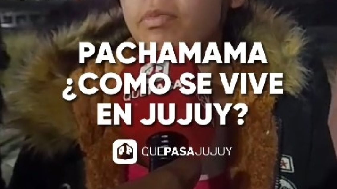 Pachamama, as� se vive en Jujuy el 1� de agosto