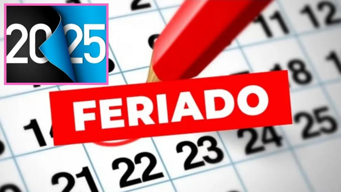 Cu�les son los feriados que tendr� el 2025: qu� d�as no tendr�s que trabajar