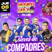 Gran Jueves de Compadres en Martinazo: imperdible