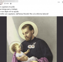 Desesperado pedido a San Cayetano para que no se apruebe la Reforma Laboral