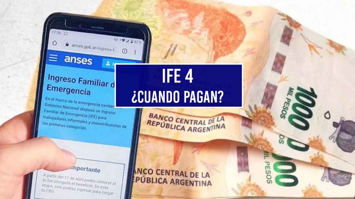ANSES IFE 4: cómo completar el formulario de inscripción y quiénes podrán cobrarlo