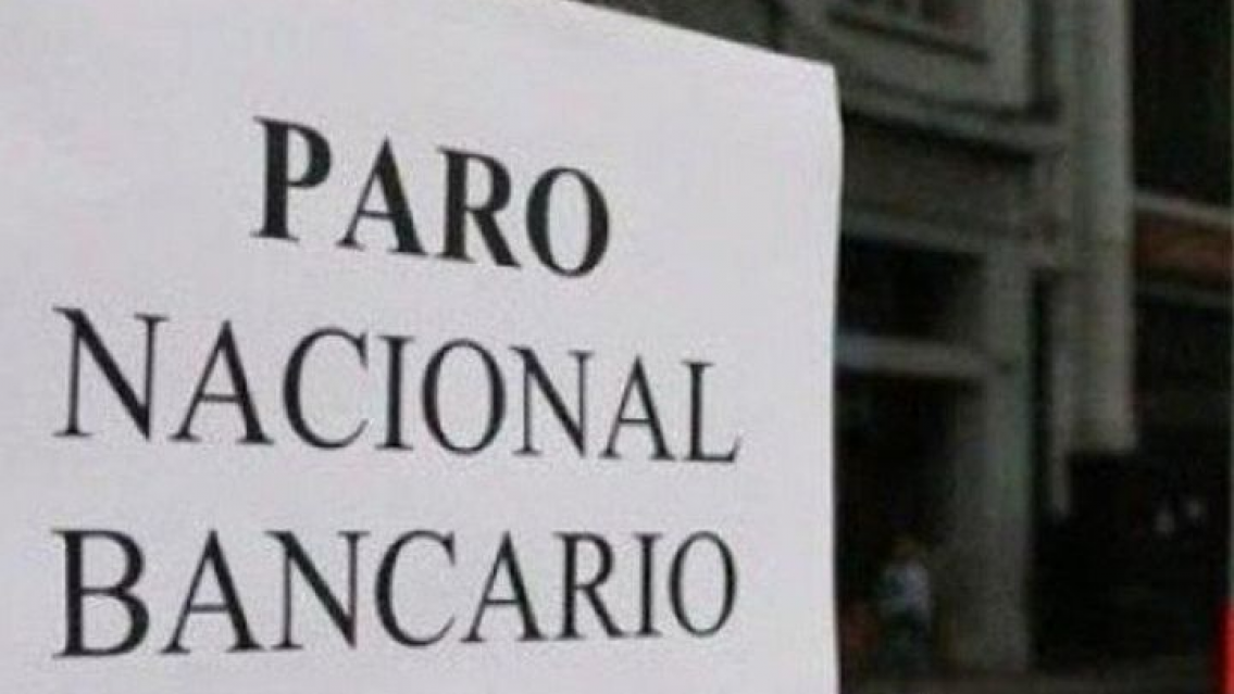 Fin de semana más largo para los bancarios: van al paro el 23 de febrero